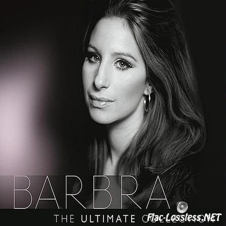 Barbra Streisand - The Ultimate Collection (2010) FLAC (tracks + .cue)