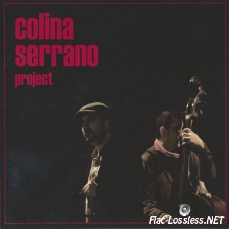 Javier Colina & Antonio Serrano - Colina Serrano Project (2009) FLAC (tracks + .cue)
