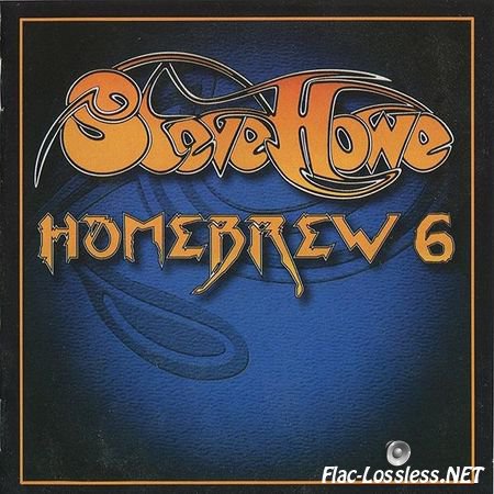 Steve Howe - Homebrew 6 (2016) FLAC (image + .cue)