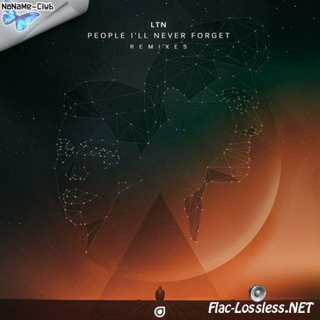 LTN - People I'll Never Forget (Remixes) (2016) FLAC (tracks)