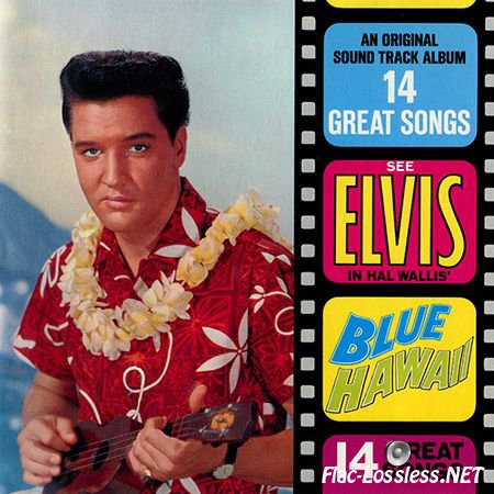 Elvis Presley - Blue Hawaii (1961) APE (image+.cue)