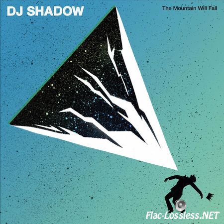 DJ Shadow - The Mountain Will Fall (2016) FLAC