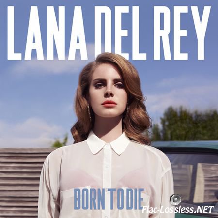 Lana Del Rey - Born to Die: The Paradise Edition (2012) FLAC
