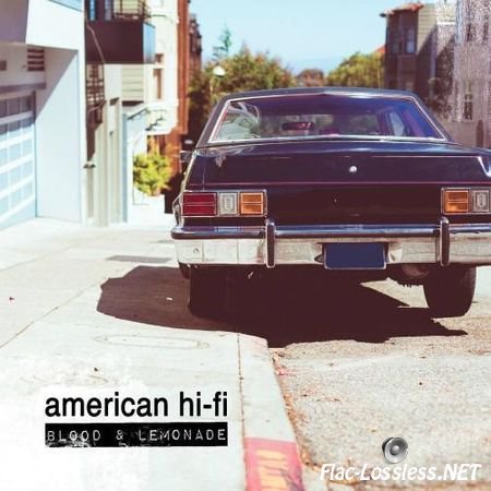 American Hi-Fi - Blood & Lemonade (2014) FLAC (tracks)