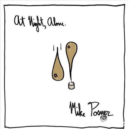 Mike Posner - At Night, Alone (2016) FLAC (image + .cue)