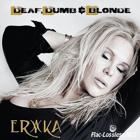 Erika - Deaf Dumb & Blonde (2016) FLAC (image + .cue)
