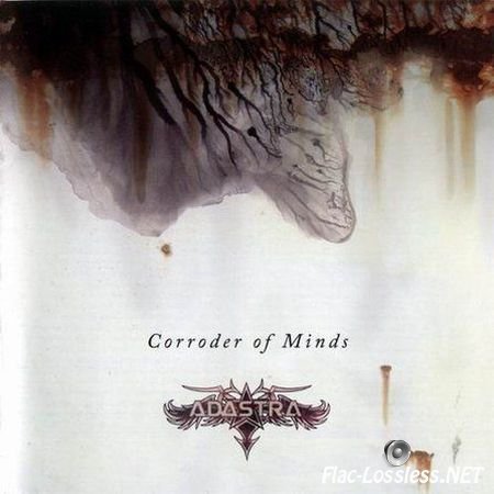 Adastra - Corroder Of Minds (2012) FLAC (image + .cue)