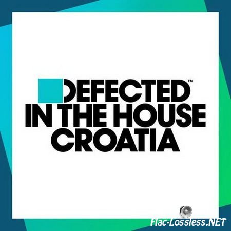 VA - Defected In The House Croatia (2016) FLAC (tracks)