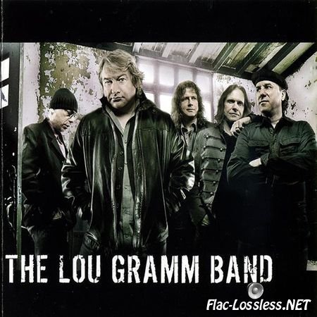 The Lou Gramm Band - The Lou Gramm Band (2009) FLAC (image + .cue)