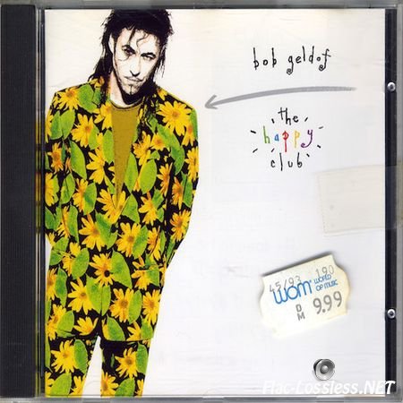 Bob Geldof (ex-Boomtown Rats) - 1992 - The Happy Club (512 896-2) FLAC (image+.cue)
