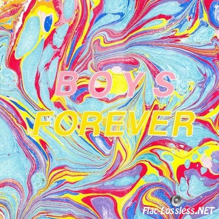 Boys Forever - Boys Forever (2016) FLAC