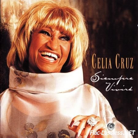 Celia Cruz - Siempre Vivire (2000) FLAC