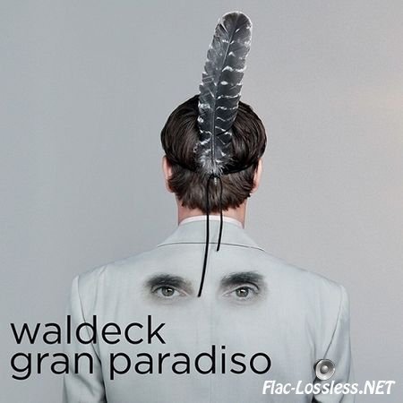 Waldeck - Gran Paradiso (2016) FLAC