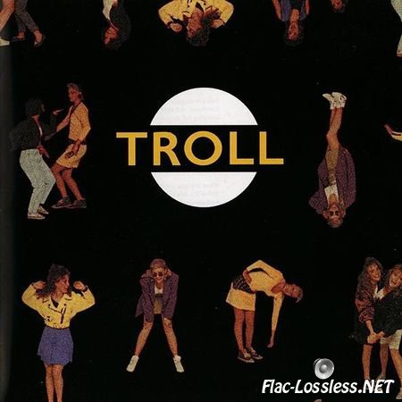 Troll - Troll (1989) FLAC (image + .cue)
