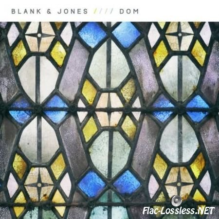 Blank & Jones - Dom (2016) FLAC (tracks)