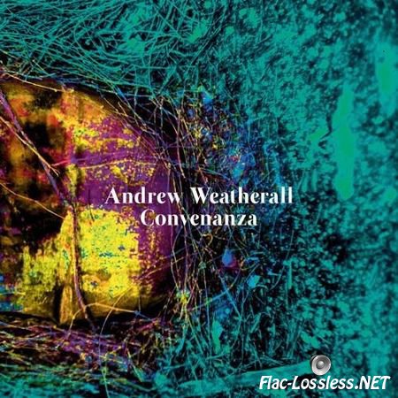 Andrew Weatherall - Convenanza (2016) FLAC (tracks + .cue)