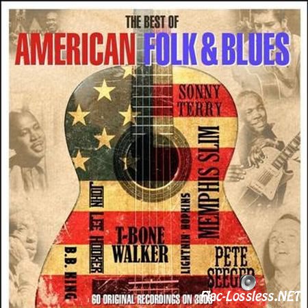 VA - The Best Of American Folk & Blues (2016) FLAC (tracks + .cue)