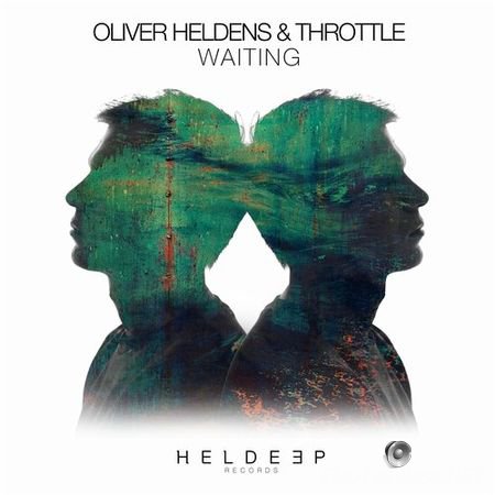Oliver Heldens & Throttle - Waiting (2016) FLAC (tracks)