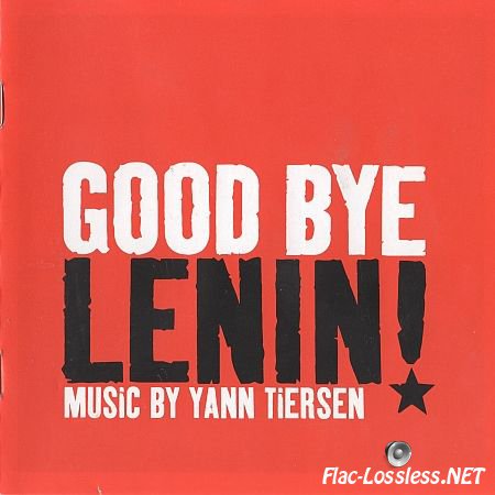 Yann Tiersen - Good Bye Lenin! (2003) FLAC (tracks+.cue)