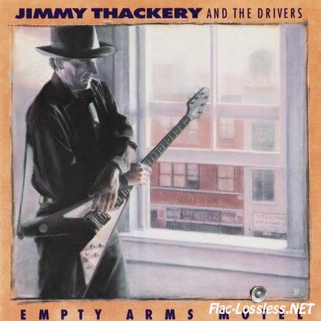 Jimmy Thackery & The Drivers - Empty Arms Motel (1992) FLAC (image+.cue)