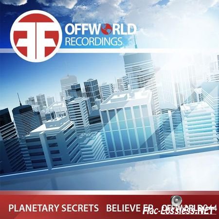 Planetary Secrets - Believe EP (2015) FLAC (tracks)