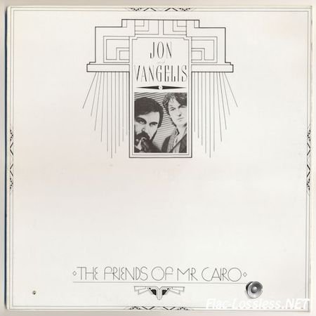 Jon And Vangelis - The Friends Of Mr. Cairo (1981) FLAC (image+.cue)