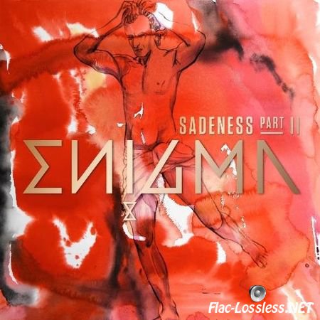 Enigma - Sadeness (Part II) (2016) FLAC (tracks)