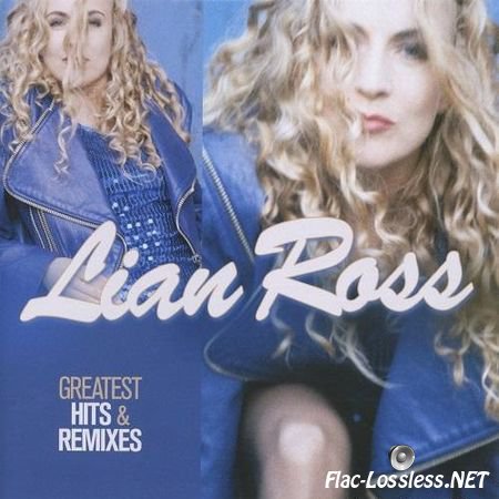 Lian Ross - Greatest Hits & Remixes (2016) FLAC (tracks + .cue)