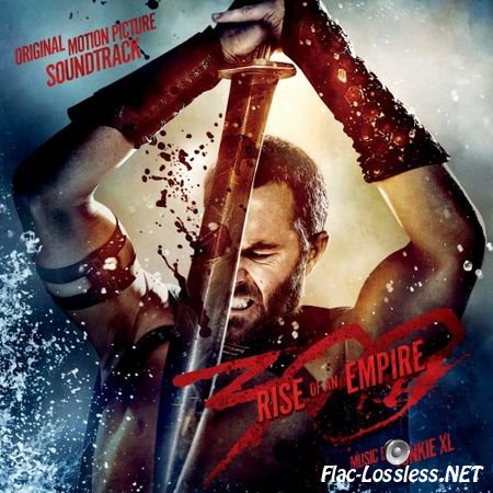 Junkie XL - 300: Rise Of An Empire (2014) FLAC (tracks + .cue)