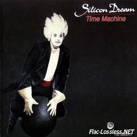 Silicon Dream - Time Machine (1988/1998) FLAC (tracks + .cue)