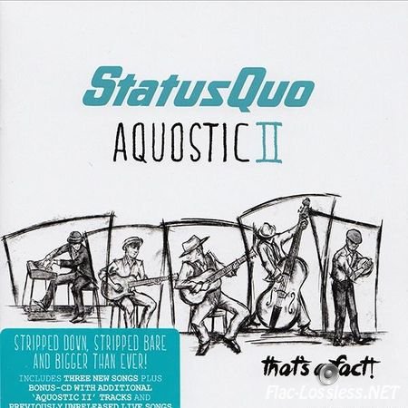 Status Quo - Aquostic II: That's a Fact! (2016) FLAC (image + .cue)