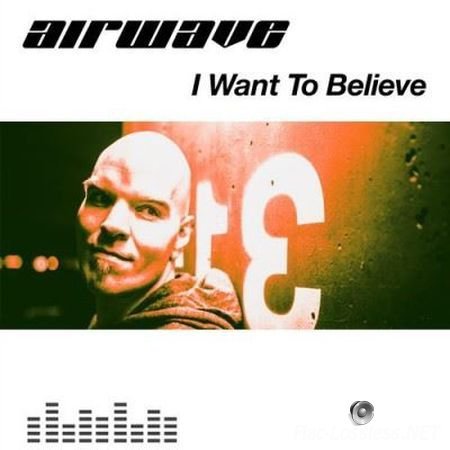 Airwave - I Want To Believe (2016) FLAC (tracks)