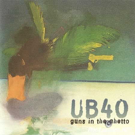 UB40 - Guns In The Ghetto (1997) WV (image+.cue)