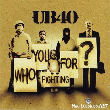 UB40 - Who You Fighting For (2005) FLAC (image+.cue)