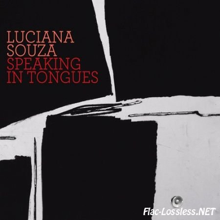 Luciana Souza - Speaking In Tongues (2015) FLAC (tracks + .cue)