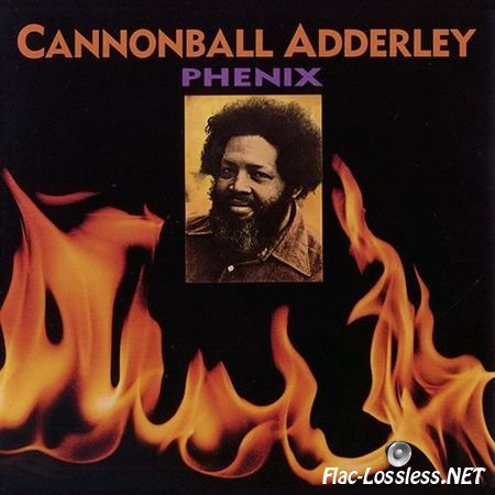Cannonball Adderley - Phenix (1975, 1999) FLAC (tracks + .cue)