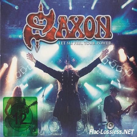 Saxon - Let Me Feel Your Power (2016) FLAC(image + .cue)