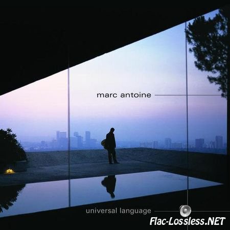 Marc Antoine - Universal Language (1999) FLAC (image + .cue)