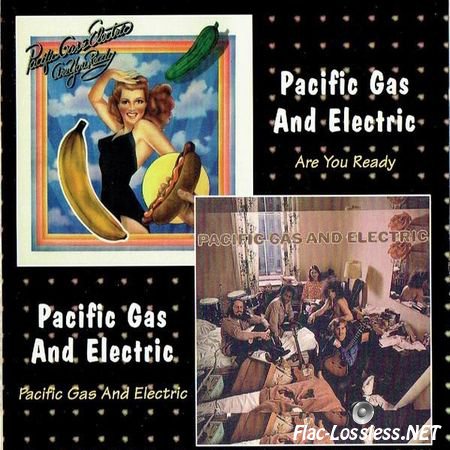 Pacific Gas and Electric - Are You Ready / Pacific Gas And Electric (1970/1969/1997) FLAC (image + .cue)