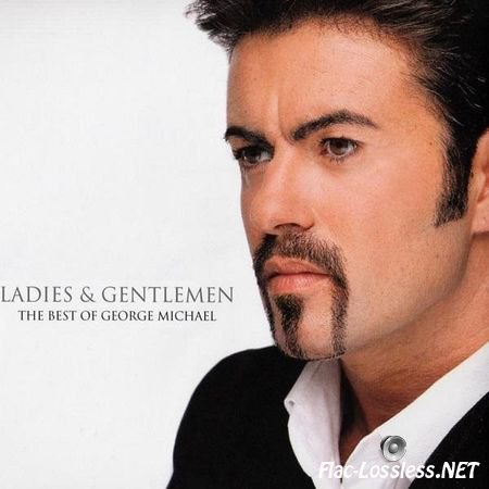 George Michael - Ladies & Gentlemen (The Best Of George Mchael) (1998) iFLAC (tracks + .cue)