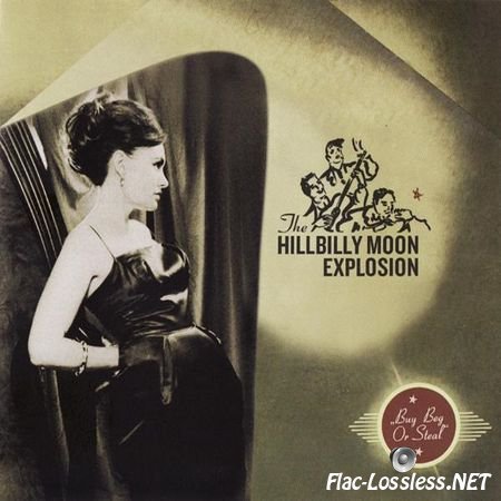 The Hillbilly Moon Explosion - Buy Beg or Steal (2011) FLAC (image + .cue)
