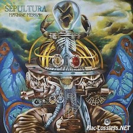 Sepultura - Machine Messiah (Limited Edition) (2017) FLAC (tracks + .cue)