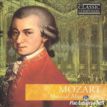 Mozart - Musical Masterpieces (2005) FLAC (tracks + .cue)