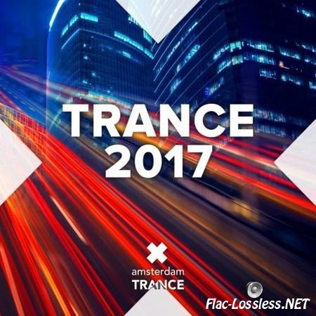 VA - Trance 2017 (2017) FLAC (tracks)