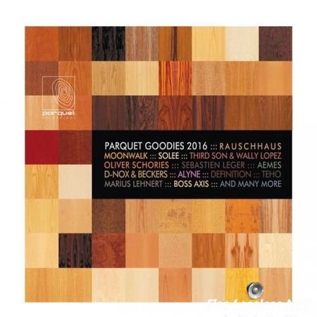 VA - Parquet Goodies 2016 (2017) FLAC (tracks)