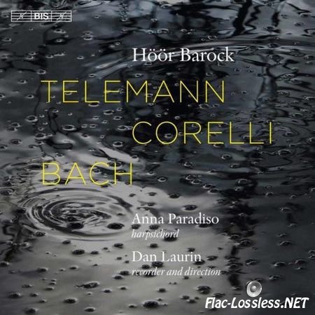 Dan Laurin - Telemann, Corelli & Bach (2017) FLAC (tracks)