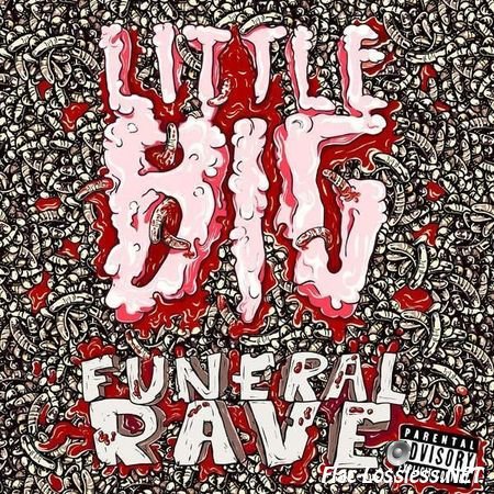 Little BIG - Funeral Rave (2015) FLAC (image + .cue)