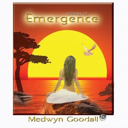 Medwyn Goodall - Echoes of Emergence (1987, 2017) FLAC (tracks + .cue)