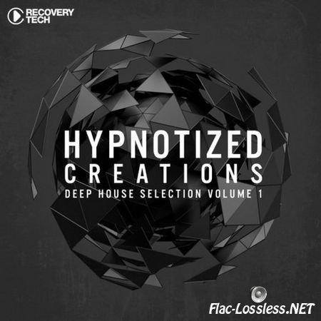 VA - Hypnotized Creations Vol. 1 (2017) FLAC (tracks)