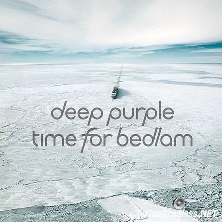 Deep Purple - Time For Bedlam (2017) FLAC (image + .cue)